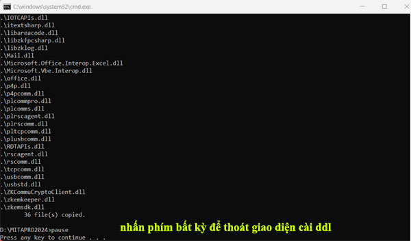Nhấn phím bất kỳ để hoàn thành quá trình cài đặt ddl